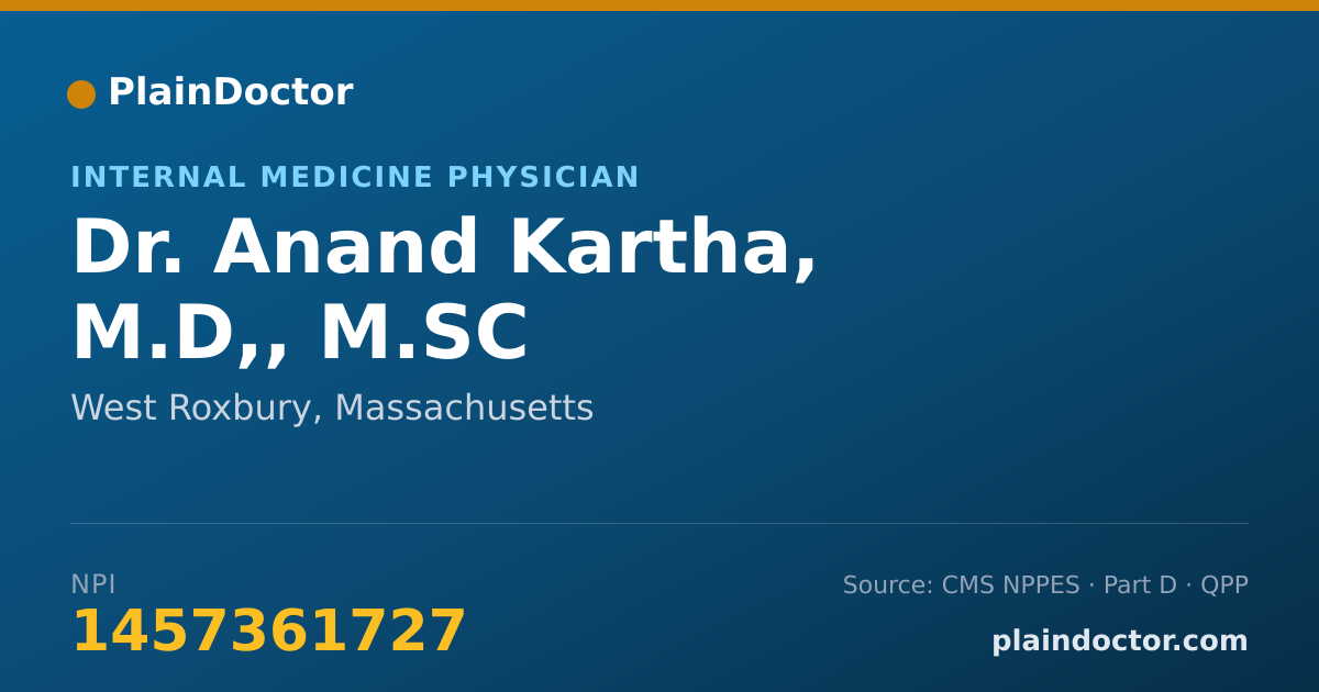 Shareable card for Anand Kartha, M.D,, M.SC - Internal Medicine Physician, West Roxbury, MA