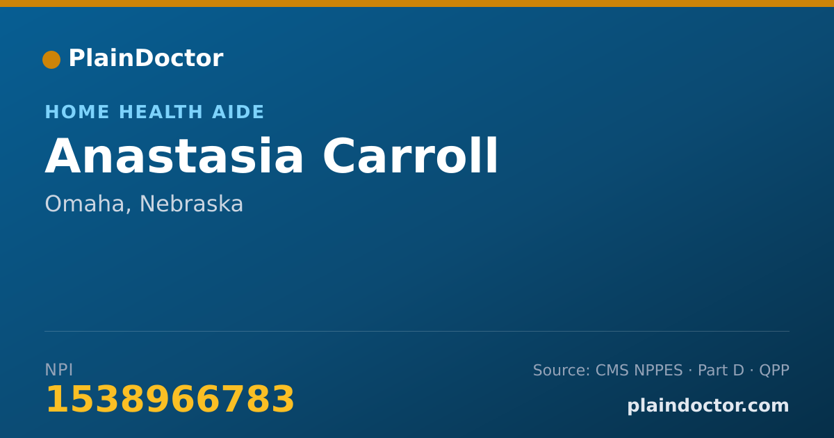 Shareable card for Anastasia Carroll - Home Health Aide, Omaha, NE