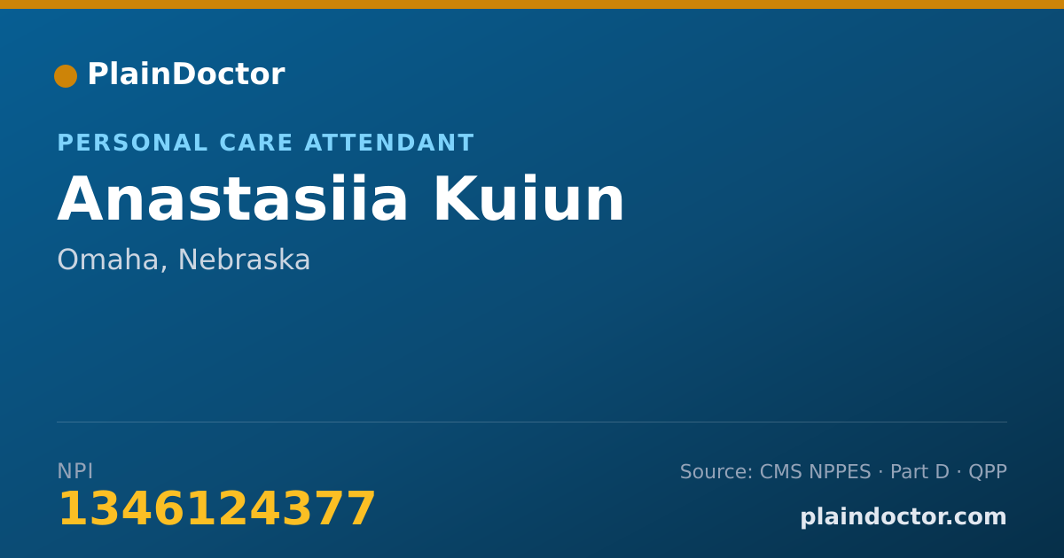 Shareable card for Anastasiia Kuiun - Personal Care Attendant, Omaha, NE