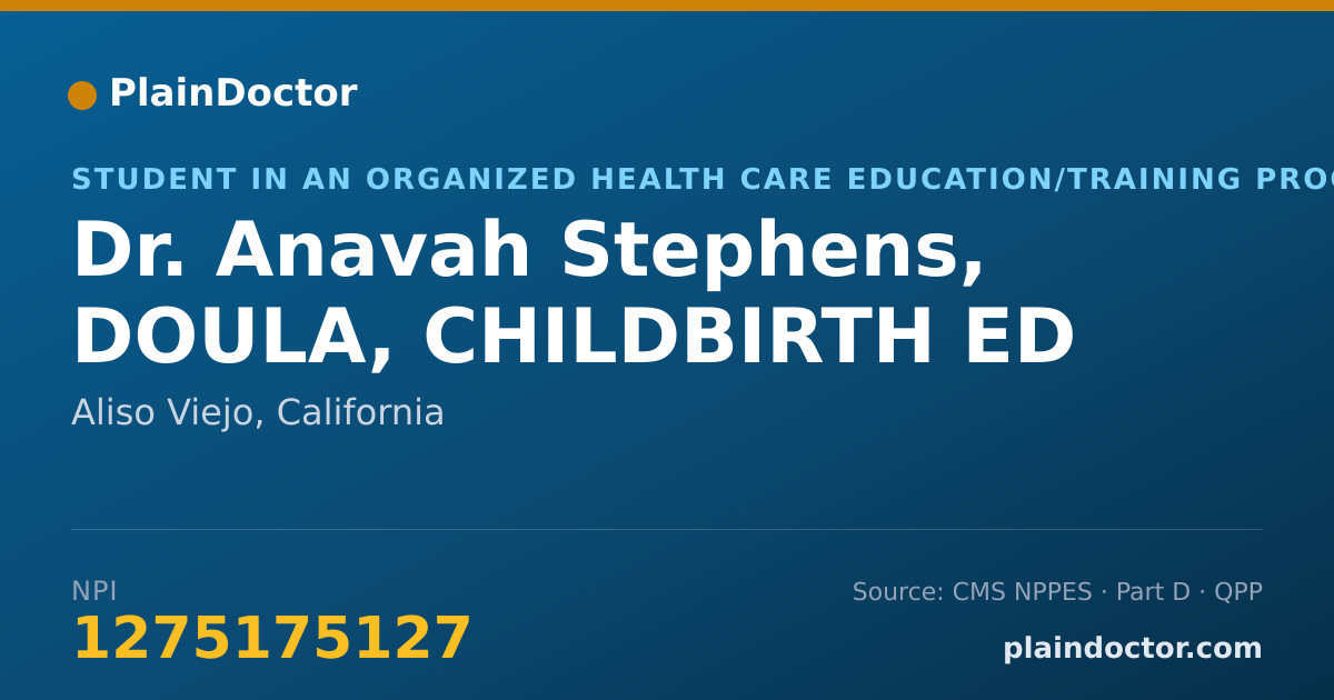 Shareable card for Anavah Stephens, DOULA, CHILDBIRTH ED - Student in an Organized Health Care Education/Training Program, Aliso Viejo, CA