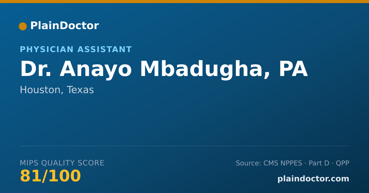 Shareable card for Anayo Mbadugha, PA - Physician Assistant, Houston, TX
