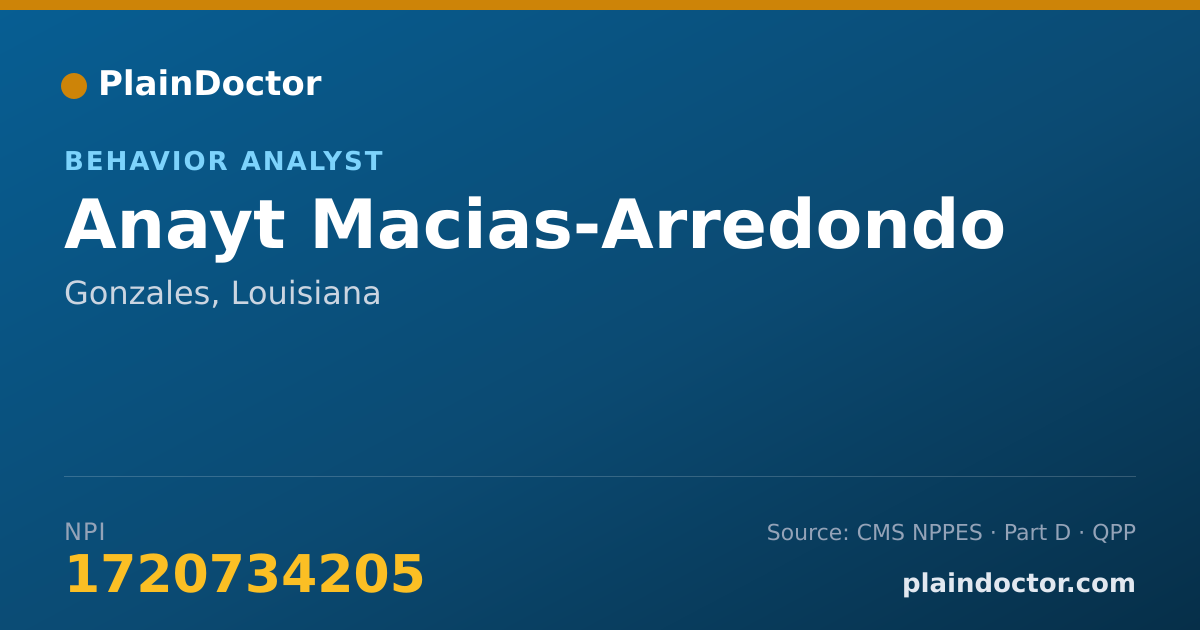 Shareable card for Anayt Macias-Arredondo - Behavior Analyst, Gonzales, LA