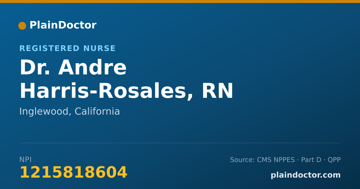 Shareable card for Andre Harris-Rosales, RN - Registered Nurse, Inglewood, CA