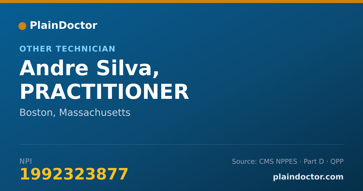Shareable card for Andre Silva, PRACTITIONER - Other Technician, Boston, MA
