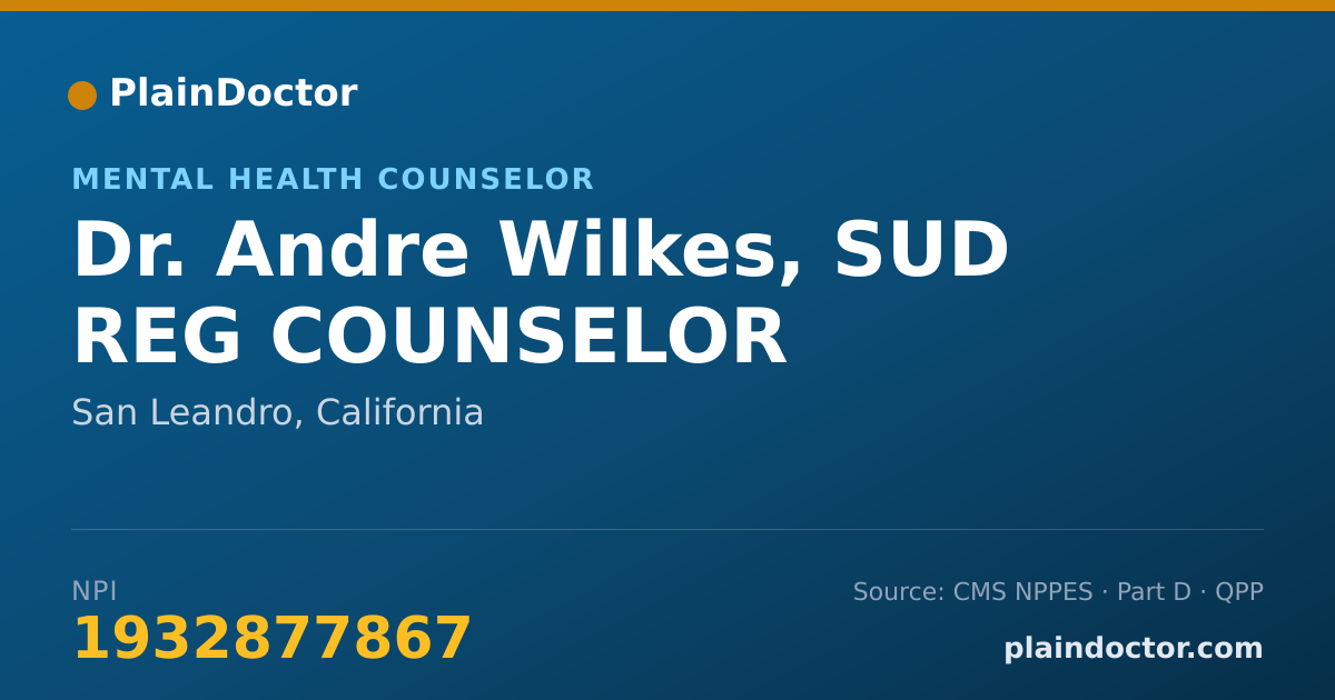 Shareable card for Andre Wilkes, SUD REG COUNSELOR - Mental Health Counselor, San Leandro, CA