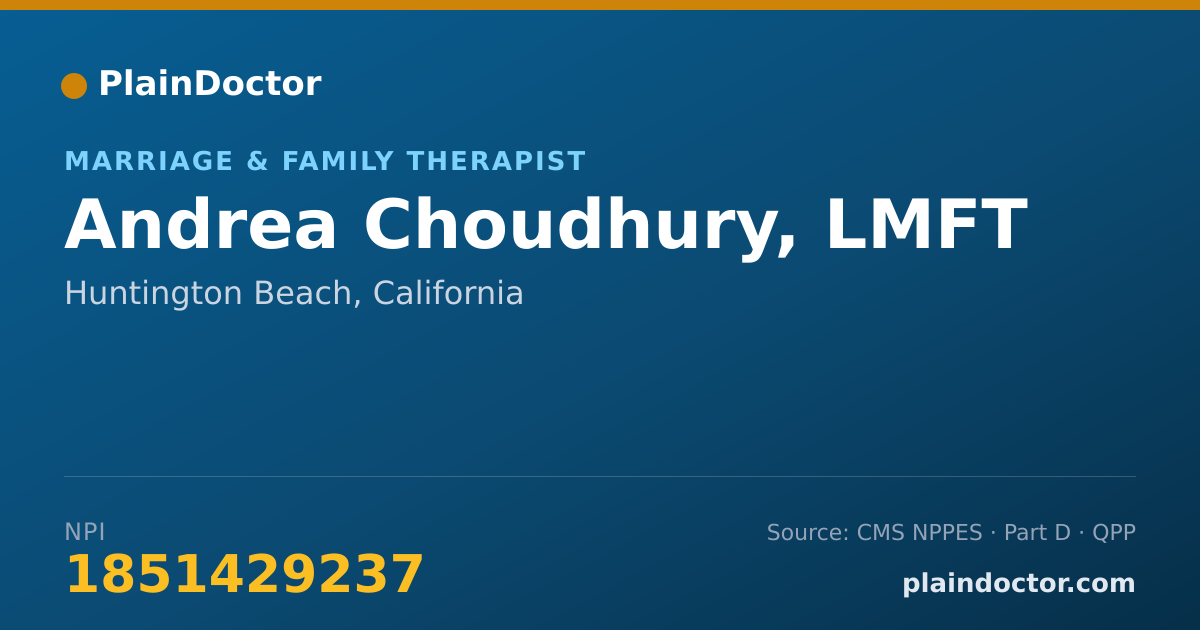 Shareable card for Andrea Choudhury, LMFT - Marriage & Family Therapist, Huntington Beach, CA