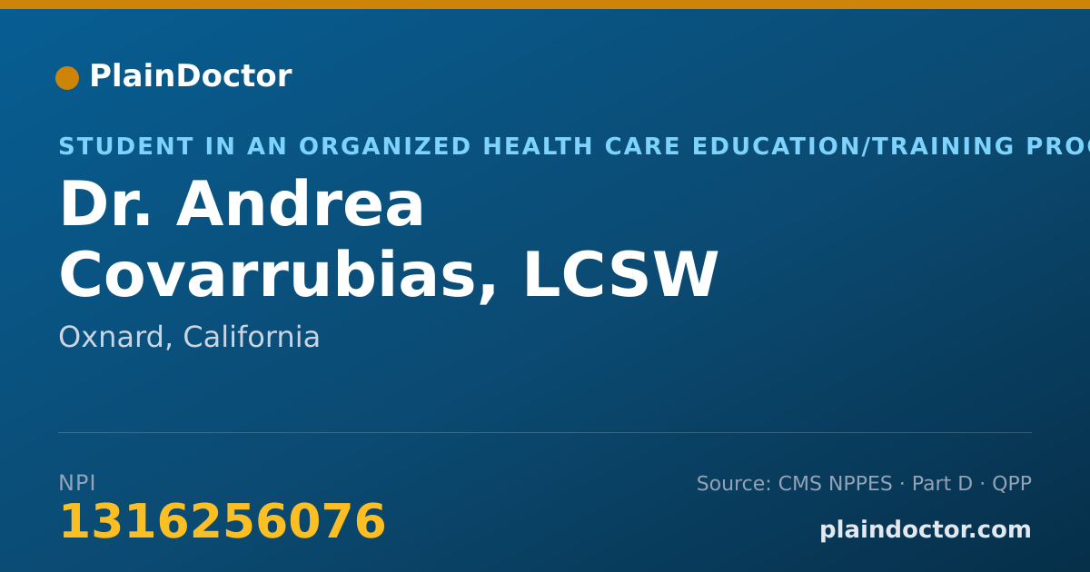 Shareable card for Andrea Covarrubias, LCSW - Student in an Organized Health Care Education/Training Program, Oxnard, CA