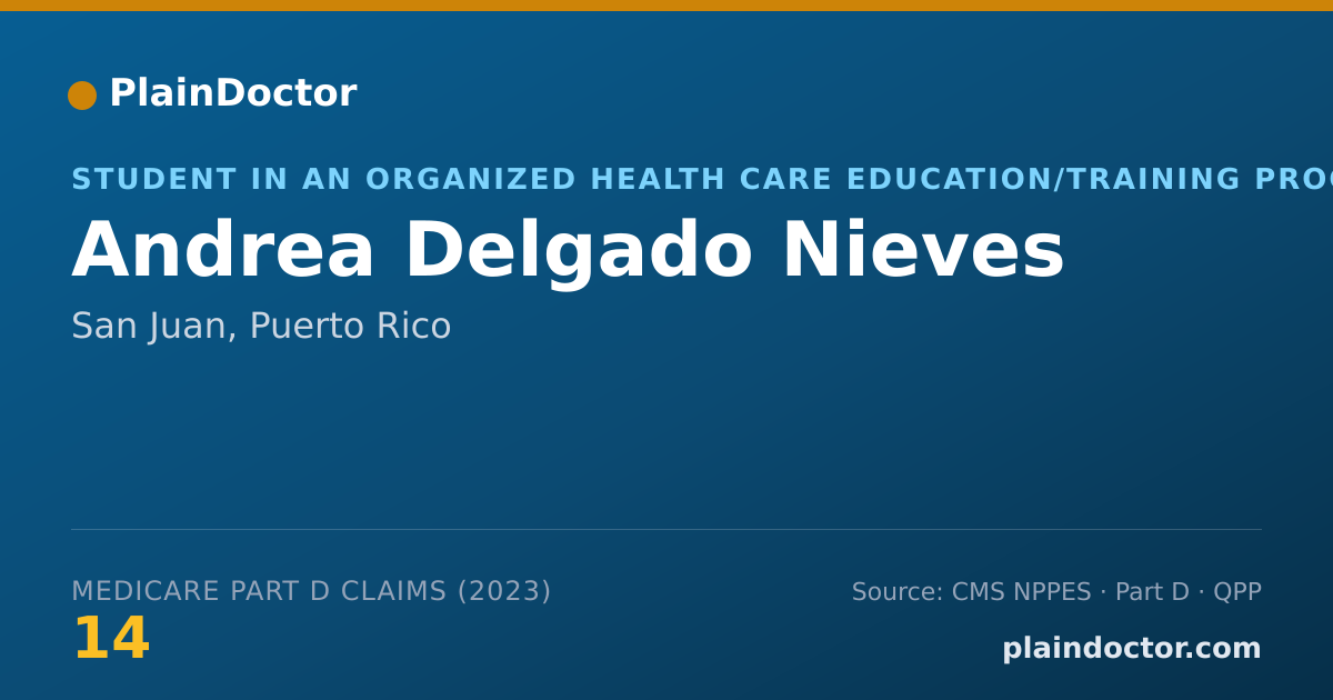 Shareable card for Andrea Delgado Nieves - Student in an Organized Health Care Education/Training Program, San Juan, PR