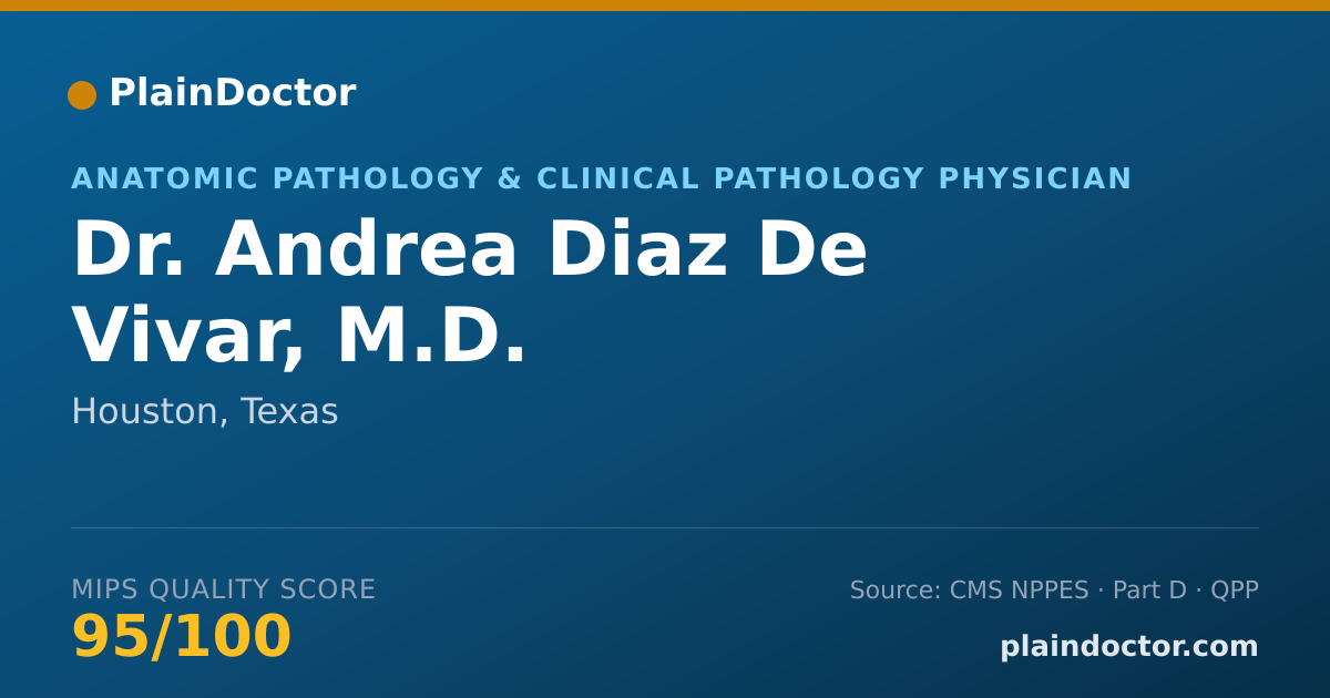 Shareable card for Andrea Diaz De Vivar, M.D. - Anatomic Pathology & Clinical Pathology Physician, Houston, TX