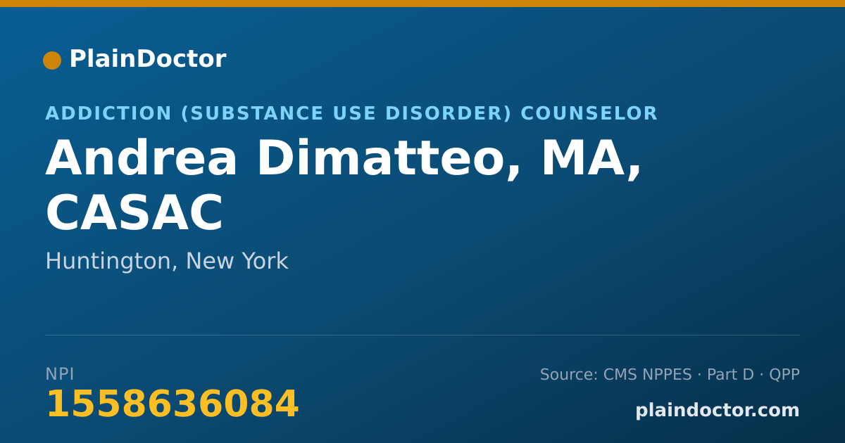 Shareable card for Andrea Dimatteo, MA, CASAC - Addiction (Substance Use Disorder) Counselor, Huntington, NY