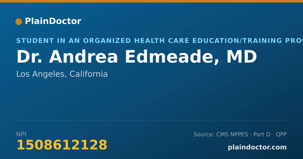 Shareable card for Andrea Edmeade, MD - Student in an Organized Health Care Education/Training Program, Los Angeles, CA