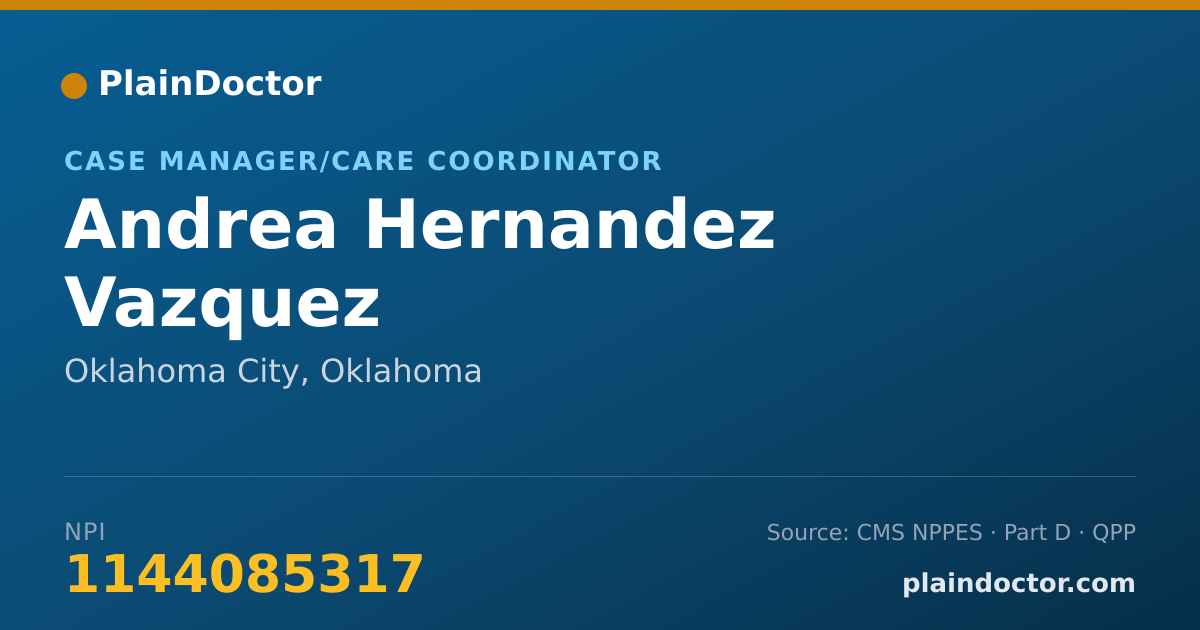 Shareable card for Andrea Hernandez Vazquez - Case Manager/Care Coordinator, Oklahoma City, OK