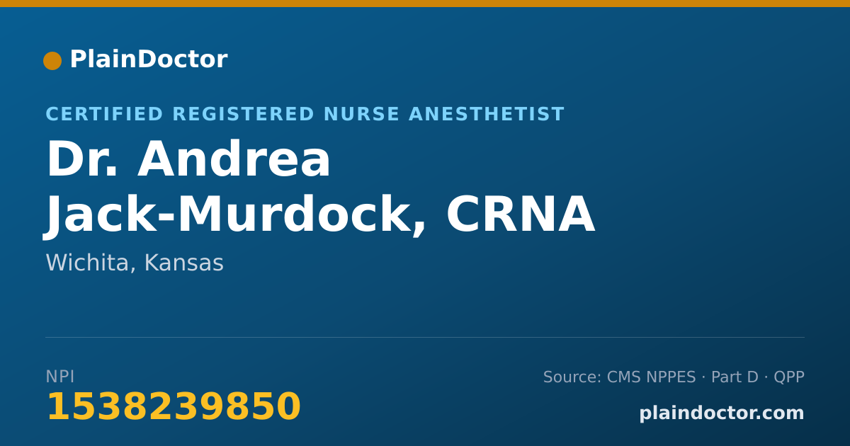 Shareable card for Andrea Jack-Murdock, CRNA - Certified Registered Nurse Anesthetist, Wichita, KS