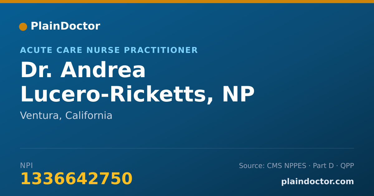 Shareable card for Andrea Lucero-Ricketts, NP - Acute Care Nurse Practitioner, Ventura, CA