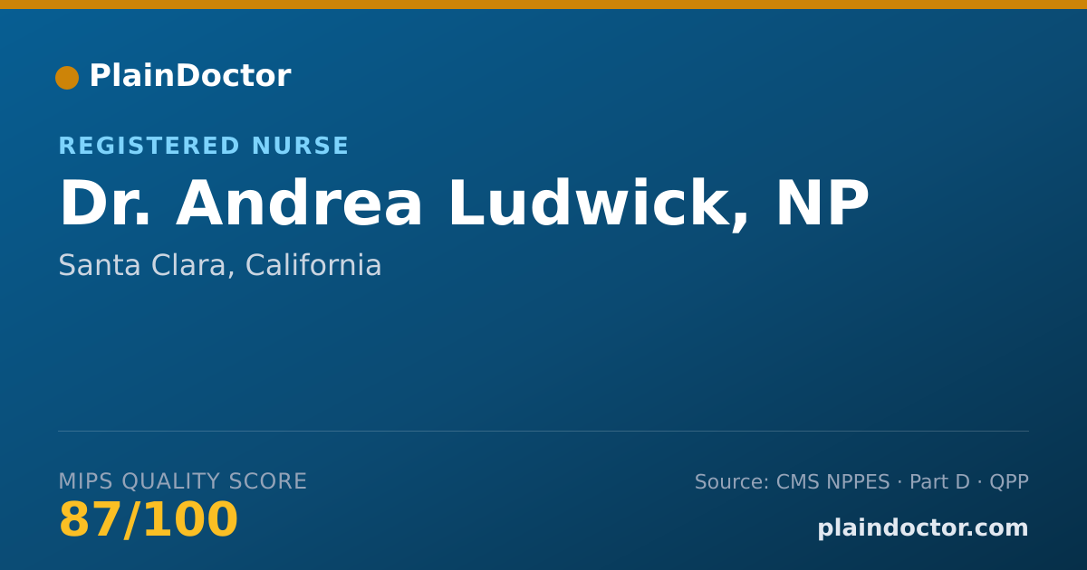 Shareable card for Andrea Ludwick, NP - Registered Nurse, Santa Clara, CA