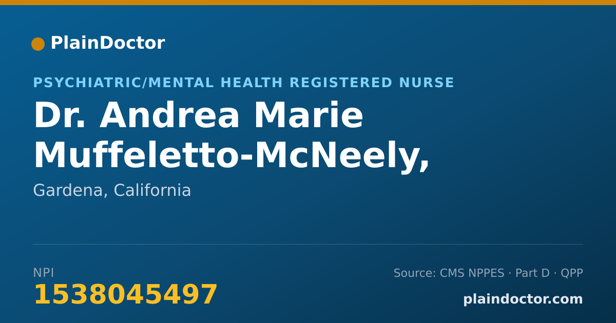 Shareable card for Andrea Marie Muffeletto-McNeely, REGISTERED NURSE - Psychiatric/Mental Health Registered Nurse, Gardena, CA