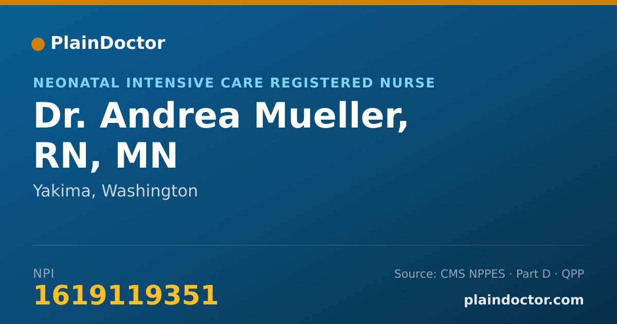 Shareable card for Andrea Mueller, RN, MN - Neonatal Intensive Care Registered Nurse, Yakima, WA