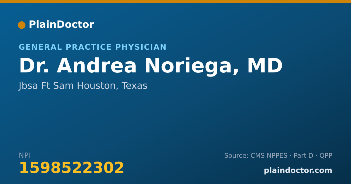 Shareable card for Andrea Noriega, MD - General Practice Physician, Jbsa Ft Sam Houston, TX