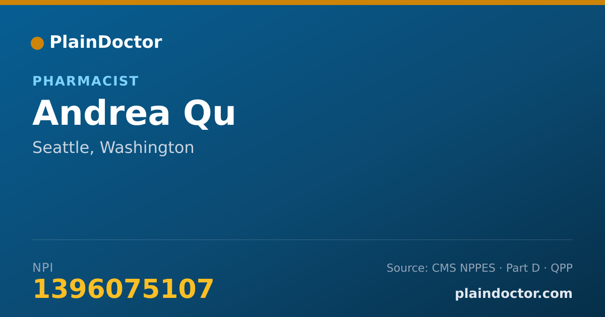 Shareable card for Andrea Qu - Pharmacist, Seattle, WA