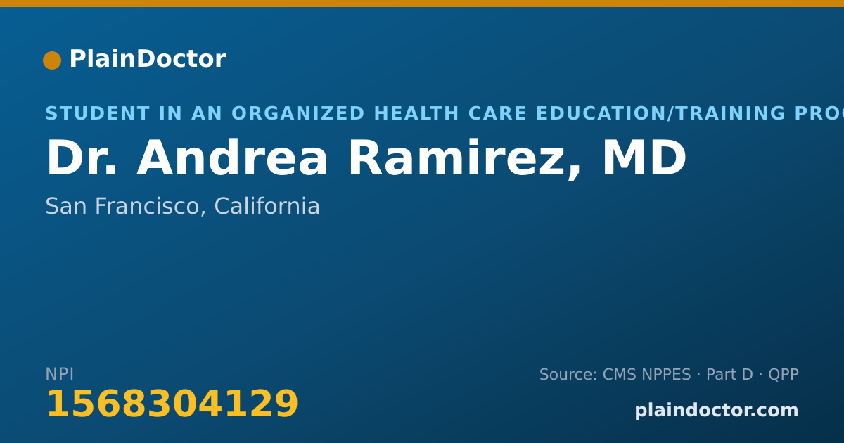 Shareable card for Andrea Ramirez, MD - Student in an Organized Health Care Education/Training Program, San Francisco, CA