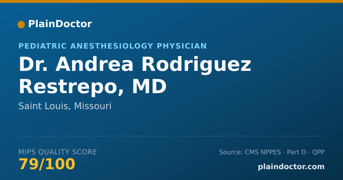 Shareable card for Andrea Rodriguez Restrepo, MD - Pediatric Anesthesiology Physician, Saint Louis, MO