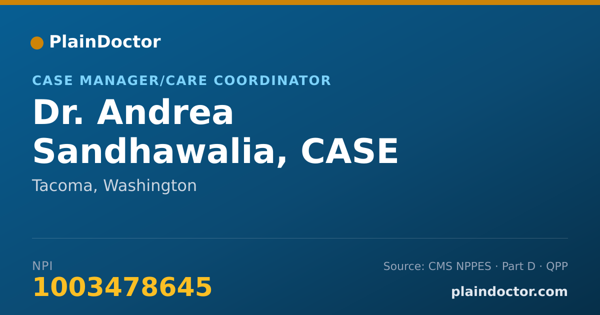 Shareable card for Andrea Sandhawalia, CASE MANAGER - Case Manager/Care Coordinator, Tacoma, WA