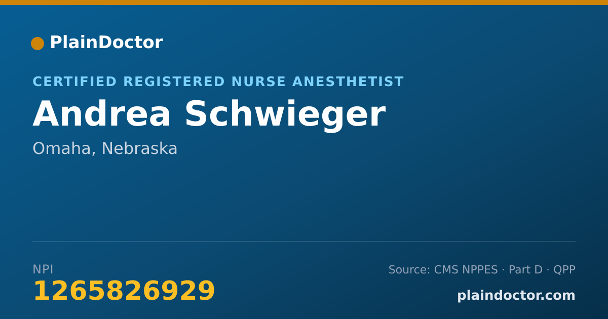 Shareable card for Andrea Schwieger - Certified Registered Nurse Anesthetist, Omaha, NE