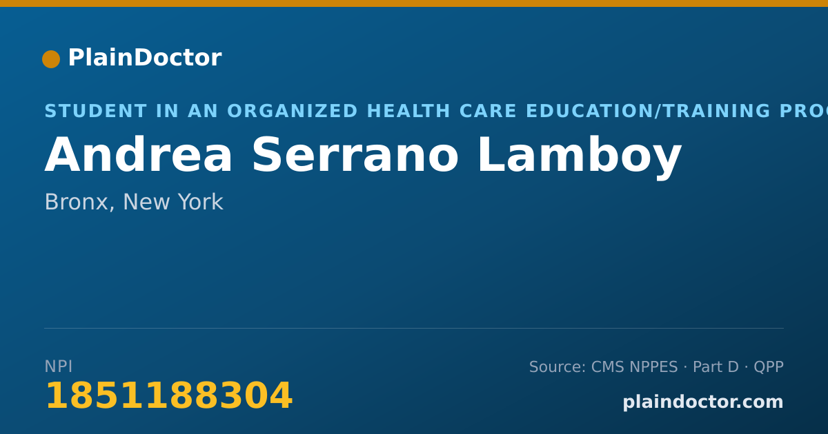 Shareable card for Andrea Serrano Lamboy - Student in an Organized Health Care Education/Training Program, Bronx, NY