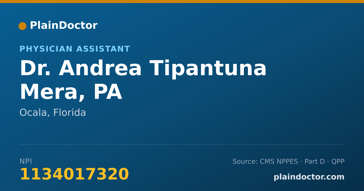 Shareable card for Andrea Tipantuna Mera, PA - Physician Assistant, Ocala, FL