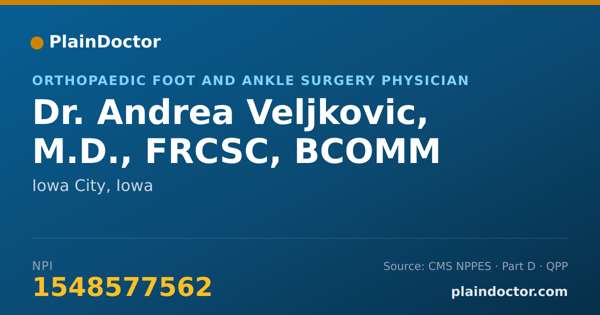 Shareable card for Andrea Veljkovic, M.D., FRCSC, BCOMM - Orthopaedic Foot and Ankle Surgery Physician, Iowa City, IA