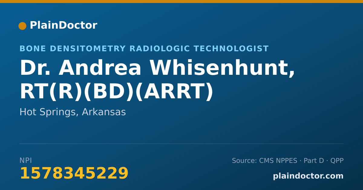 Shareable card for Andrea Whisenhunt, RT(R)(BD)(ARRT) - Bone Densitometry Radiologic Technologist, Hot Springs, AR