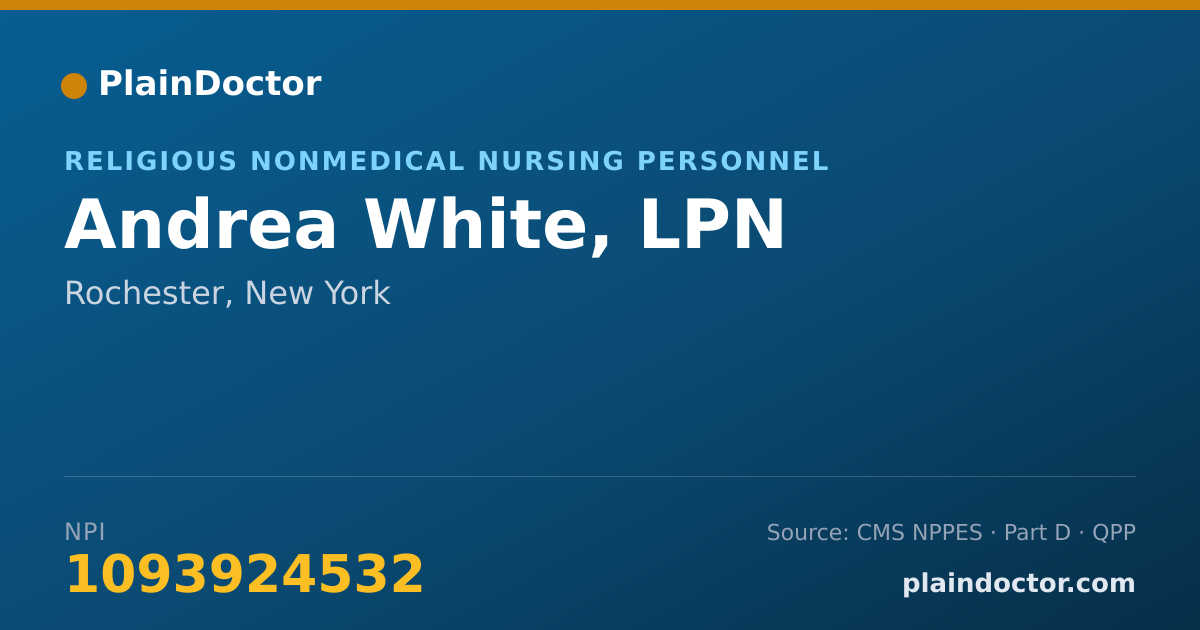 Shareable card for Andrea White, LPN - Religious Nonmedical Nursing Personnel, Rochester, NY