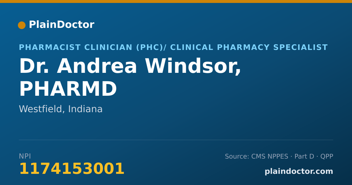 Shareable card for Andrea Windsor, PHARMD - Pharmacist Clinician (PhC)/ Clinical Pharmacy Specialist, Westfield, IN