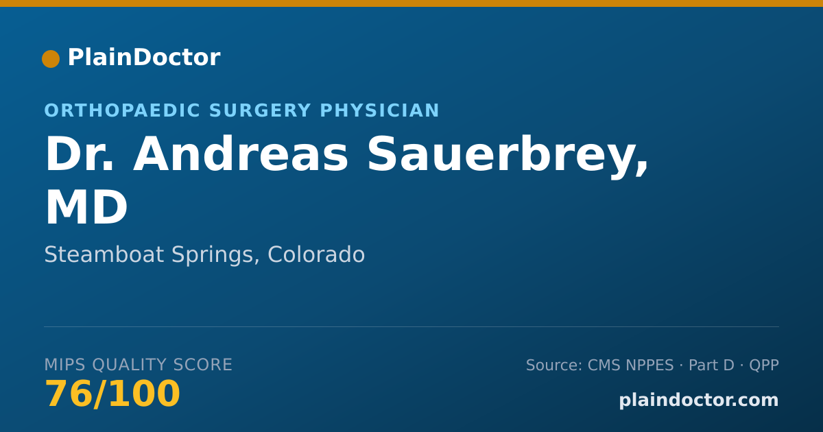 Shareable card for Andreas Sauerbrey, MD - Orthopaedic Surgery Physician, Steamboat Springs, CO