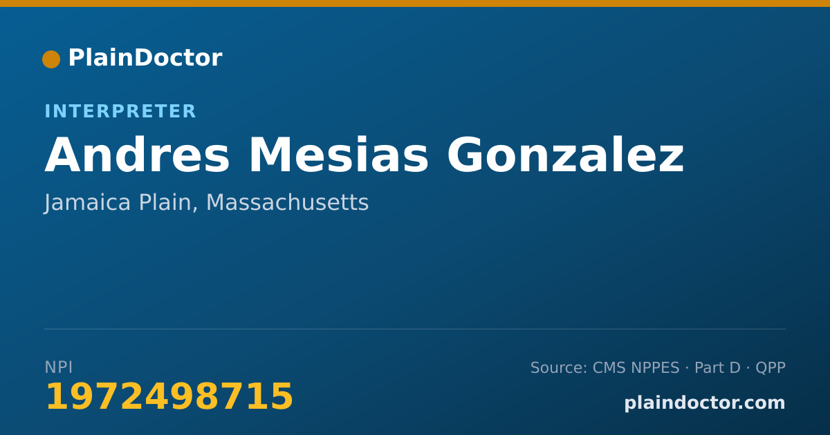 Shareable card for Andres Mesias Gonzalez - Interpreter, Jamaica Plain, MA