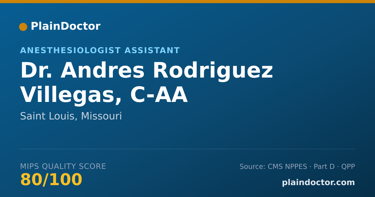 Shareable card for Andres Rodriguez Villegas, C-AA - Anesthesiologist Assistant, Saint Louis, MO