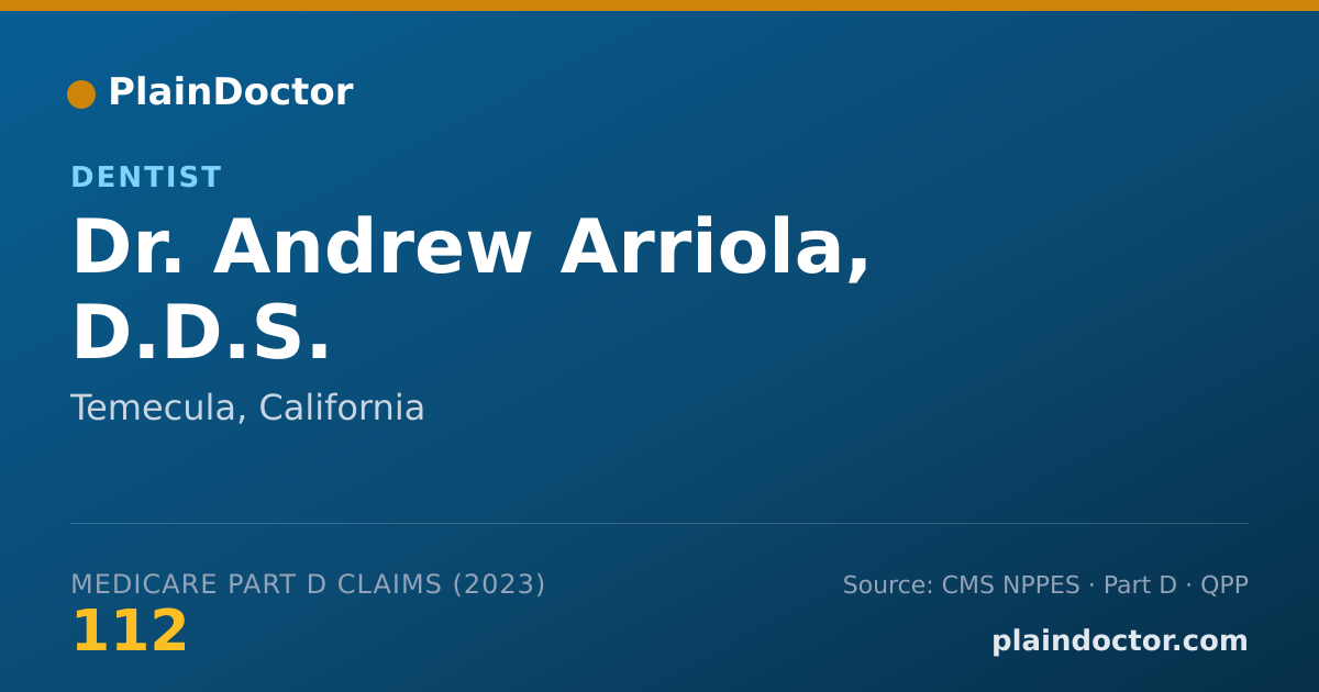 Shareable card for Andrew Arriola, D.D.S. - Dentist, Temecula, CA