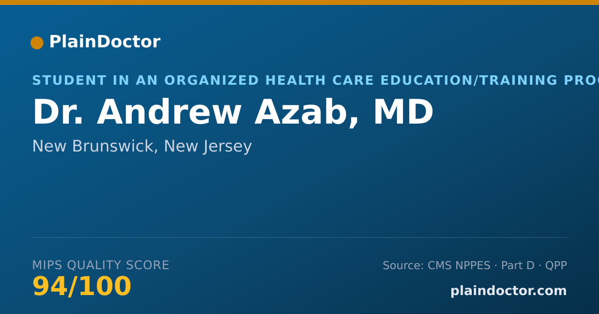 Shareable card for Andrew Azab, MD - Student in an Organized Health Care Education/Training Program, New Brunswick, NJ