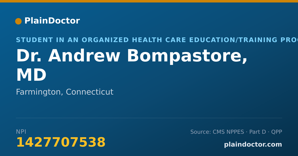 Shareable card for Andrew Bompastore, MD - Student in an Organized Health Care Education/Training Program, Farmington, CT