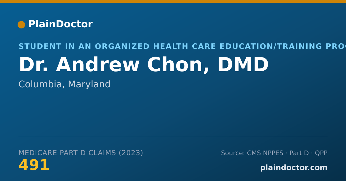 Shareable card for Andrew Chon, DMD - Student in an Organized Health Care Education/Training Program, Columbia, MD