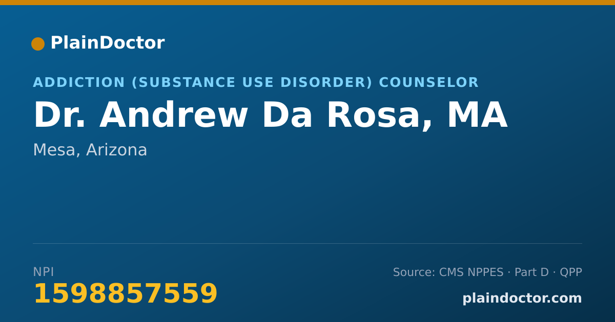 Shareable card for Andrew Da Rosa, MA - Addiction (Substance Use Disorder) Counselor, Mesa, AZ