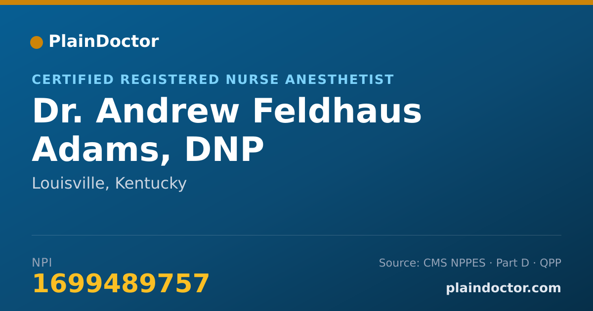 Shareable card for Andrew Feldhaus Adams, DNP - Certified Registered Nurse Anesthetist, Louisville, KY