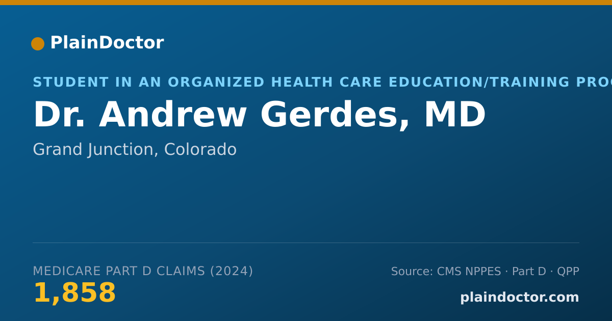 Shareable card for Andrew Gerdes, MD - Student in an Organized Health Care Education/Training Program, Grand Junction, CO