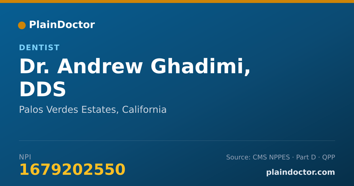 Shareable card for Andrew Ghadimi, DDS - Dentist, Palos Verdes Estates, CA