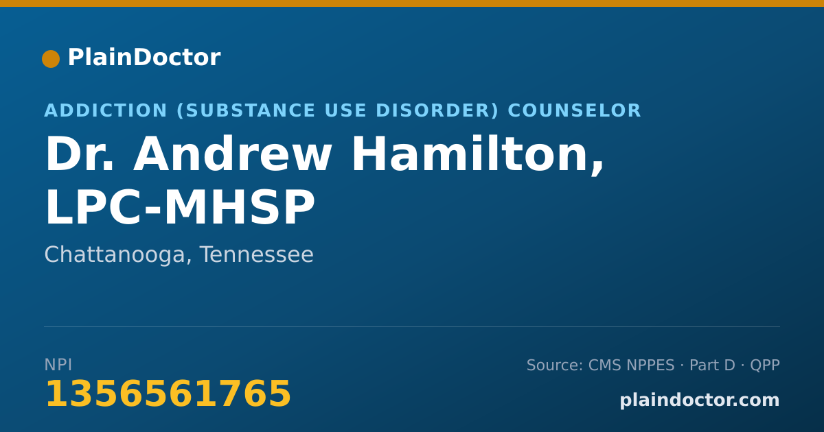 Shareable card for Andrew Hamilton, LPC-MHSP - Addiction (Substance Use Disorder) Counselor, Chattanooga, TN