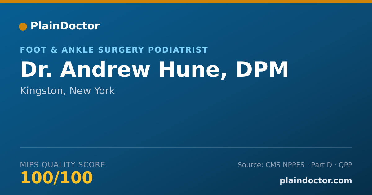 Shareable card for Andrew Hune, DPM - Foot & Ankle Surgery Podiatrist, Kingston, NY