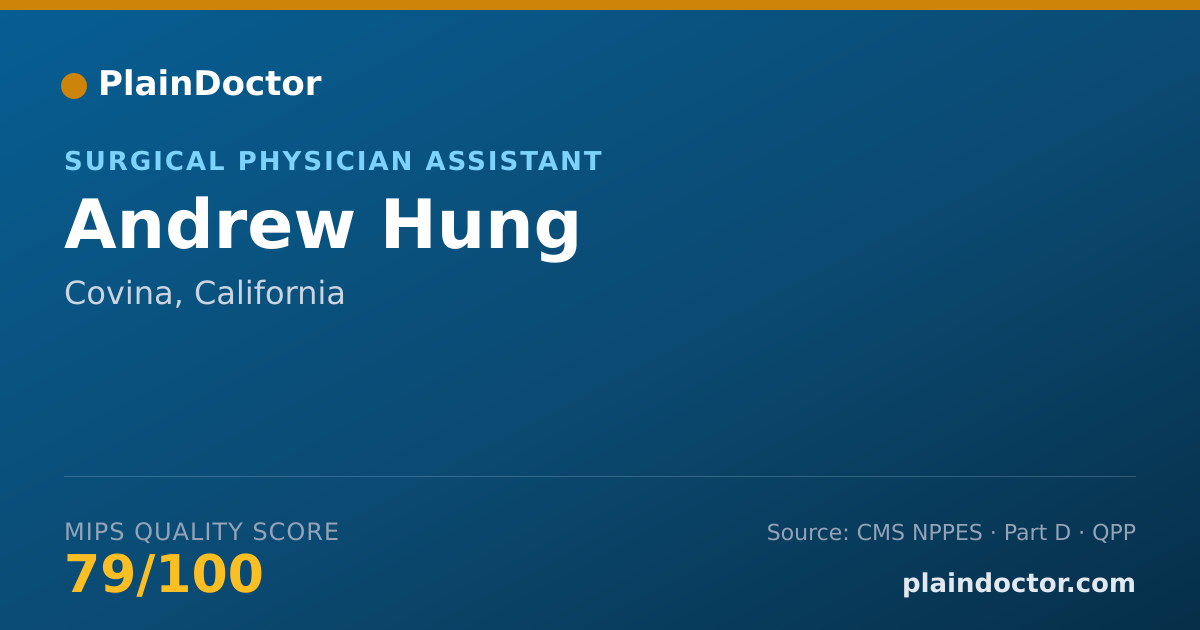 Shareable card for Andrew Hung - Surgical Physician Assistant, Covina, CA