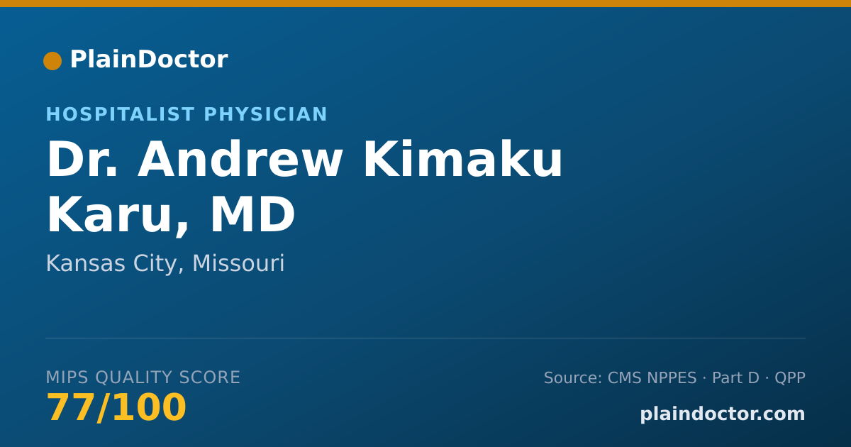 Shareable card for Andrew Kimaku Karu, MD - Hospitalist Physician, Kansas City, MO
