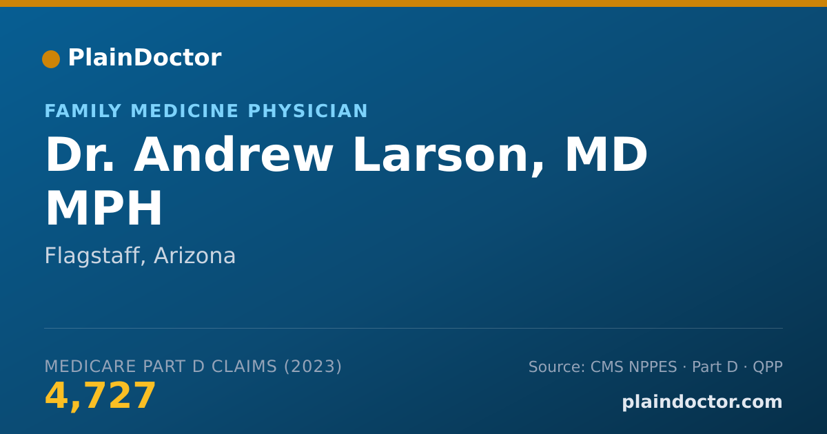 Shareable card for Andrew Larson, MD MPH - Family Medicine Physician, Flagstaff, AZ