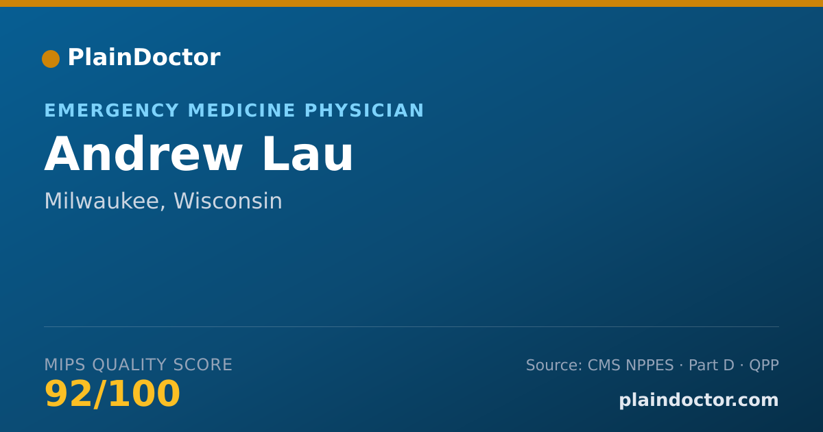 Shareable card for Andrew Lau - Emergency Medicine Physician, Milwaukee, WI